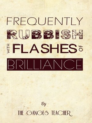 cover image of Frequently Rubbish with Flashes of Brilliance